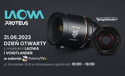 Dni otwarte RobimyTV i premiera obiektyww Laowa Proteus