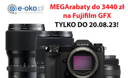 Ostatnie dni promocji Fujifilm GFX w e-oko.pl