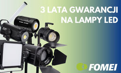 3 lata gwarancji na lampy Fomei