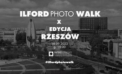 X Edycja Ilford Photo Walk