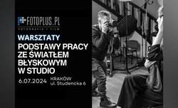 Foto-Plus zaprasza na warsztaty fotografii studyjnej 