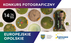 Europejskie Opolskie - konkurs fotograficzny
