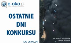 Ostatnie dni konkursu fotograficznego e-oko