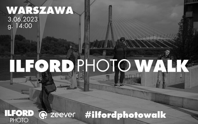 IX Edycja Ilford Photo Walk
