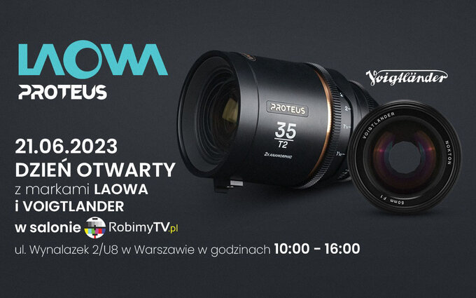Dni otwarte RobimyTV i premiera obiektyww Laowa Proteus