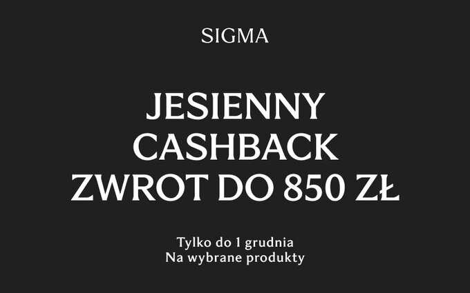Jesienny cashback Sigma Jesienny cashback Sigma